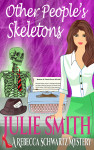other people's skeletons san 7-6-14
